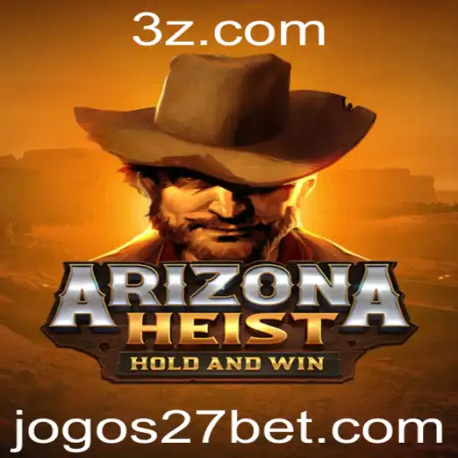 Descubra ArizonaHeist: O Novo Fenômeno dos Jogos de Aventura e Apostas