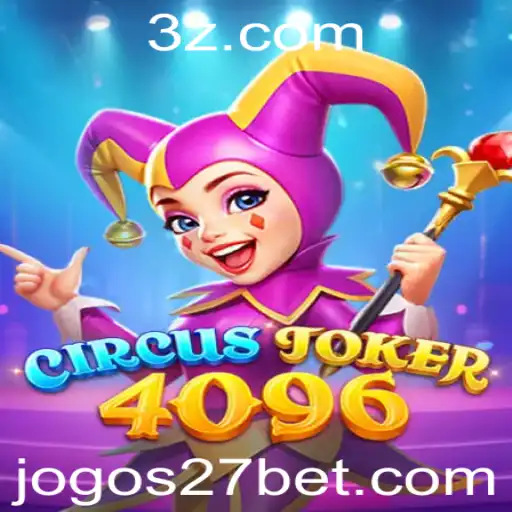 Descubra o Fascinante Jogo CircusJoker4096 e a Estratégia '27 Bet'