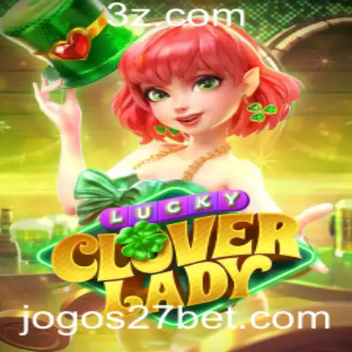 Explorando o Jogo LuckyCloverLady: Diversão e Estratégia com o 27 Bet