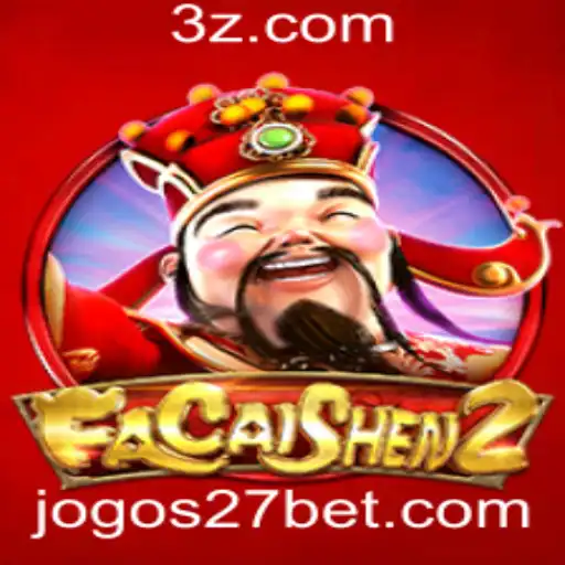 27 bet | Descubra o Mundo Vibrante de FaCaiShen2 e a Estratégia do 27 Bet