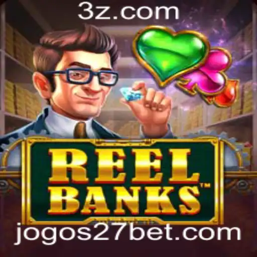 Explorando o Mundo de ReelBanks: Um Mergulho no Jogo de Apostas 27 Bet