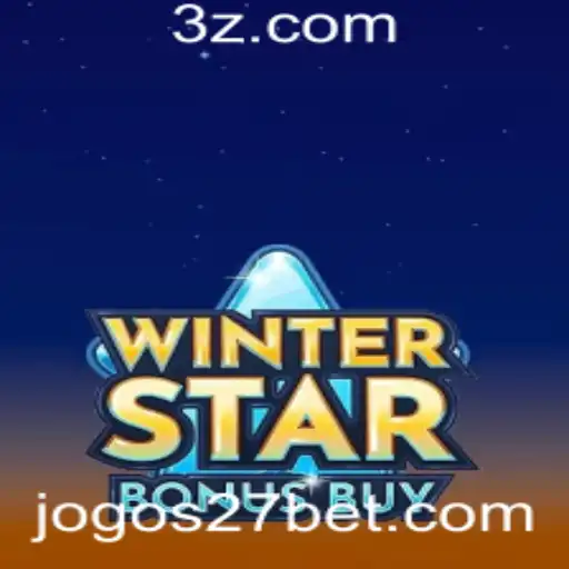 Descubra o Fascinante Mundo de WinterStarBonusBuy e a Estratégia 27 Bet